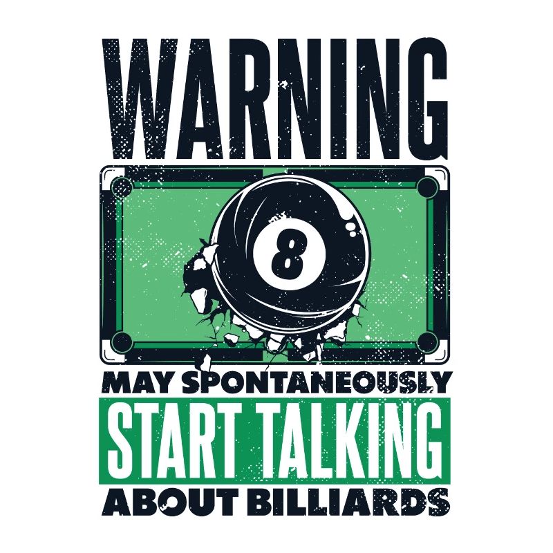 Warning May Start Talking About Billards Snooker