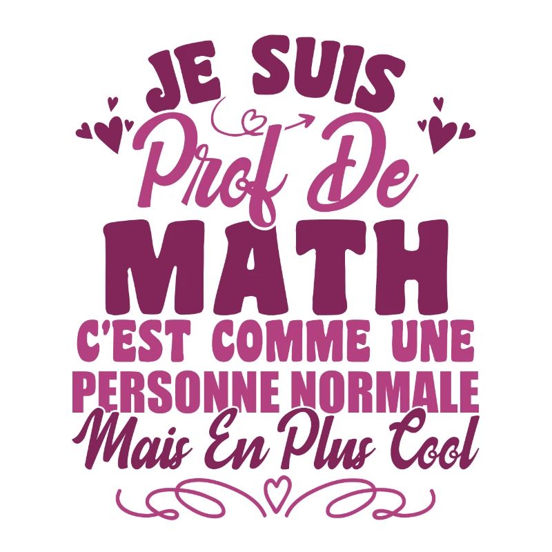 Je Suis Prof De Maths