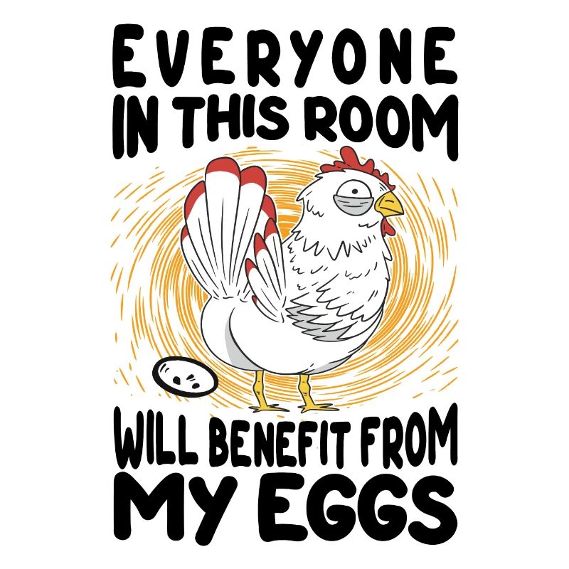 Take Advantage of My Eggs - Breakfast Egg