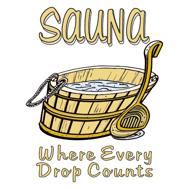 SAUNA Where Every Drop Counts