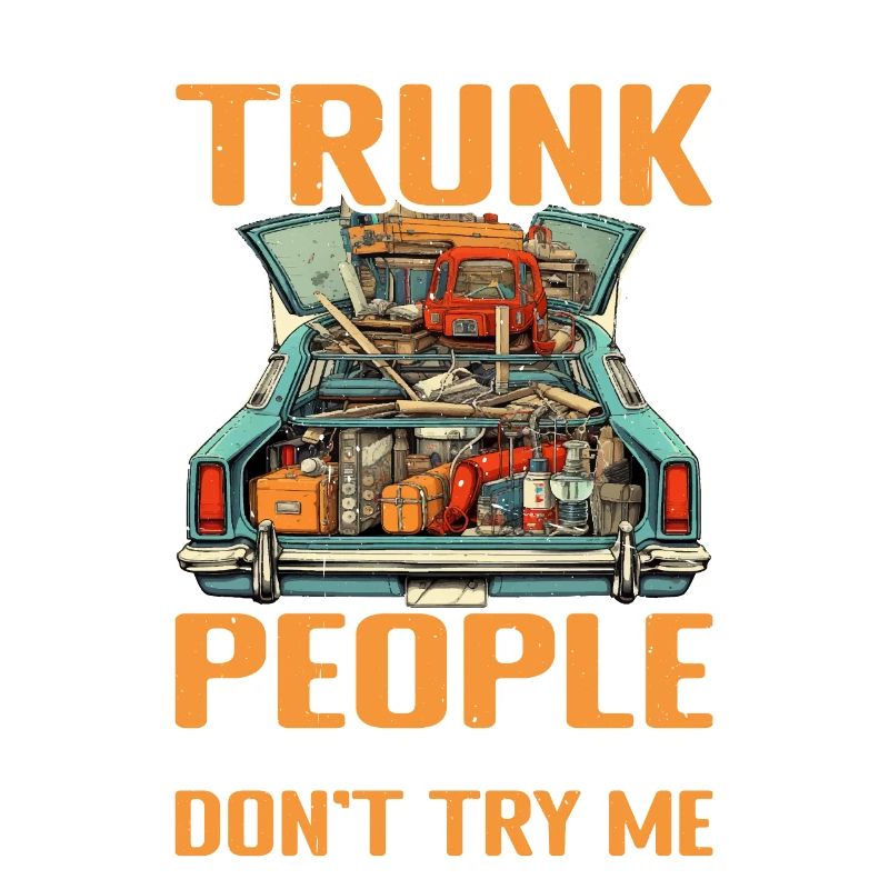 I Will Put You In A Trunk 6