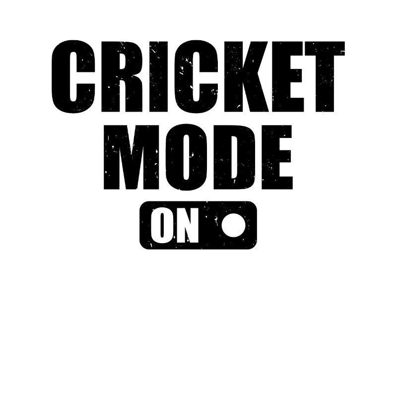 Mode Cricket activé - Cricketing Cricketer Cricket Pla