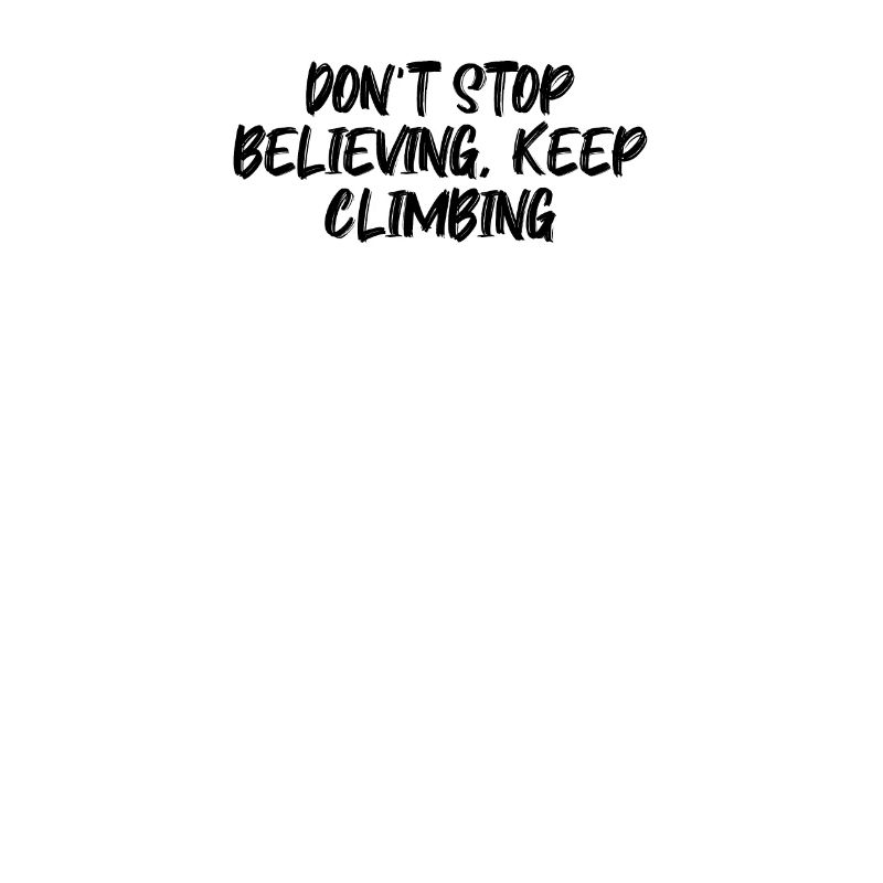 Hiking - Don't Stop Believing, Keep Climbing