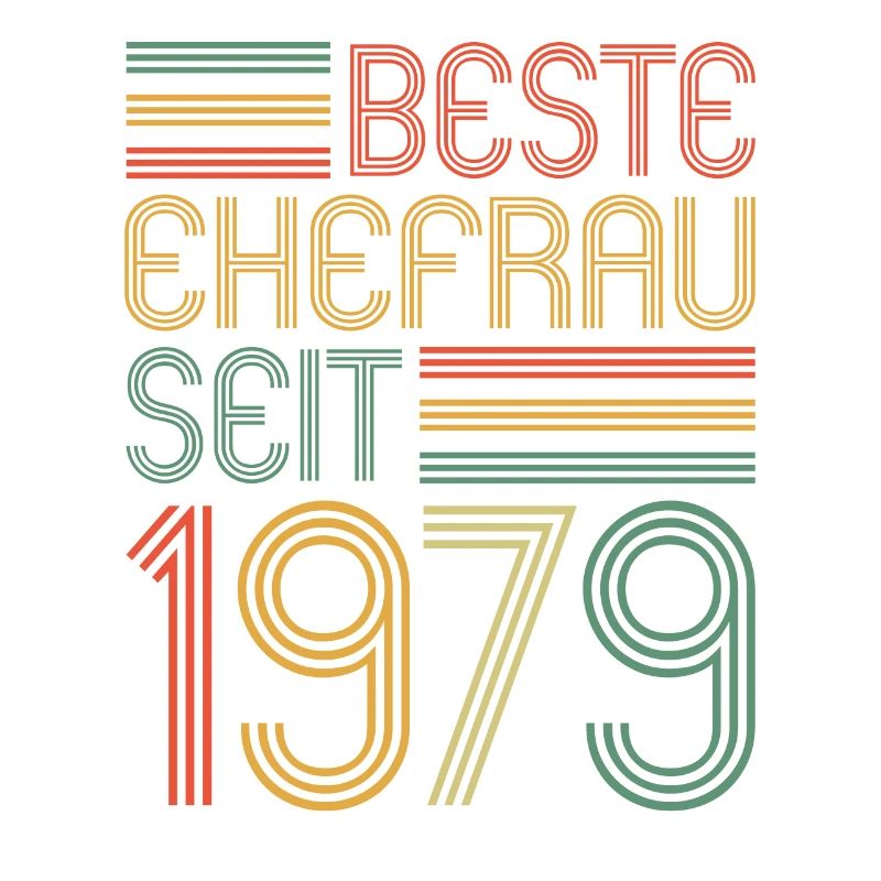 Beste Ehefrau seit 1979 45.Hochzeitstag