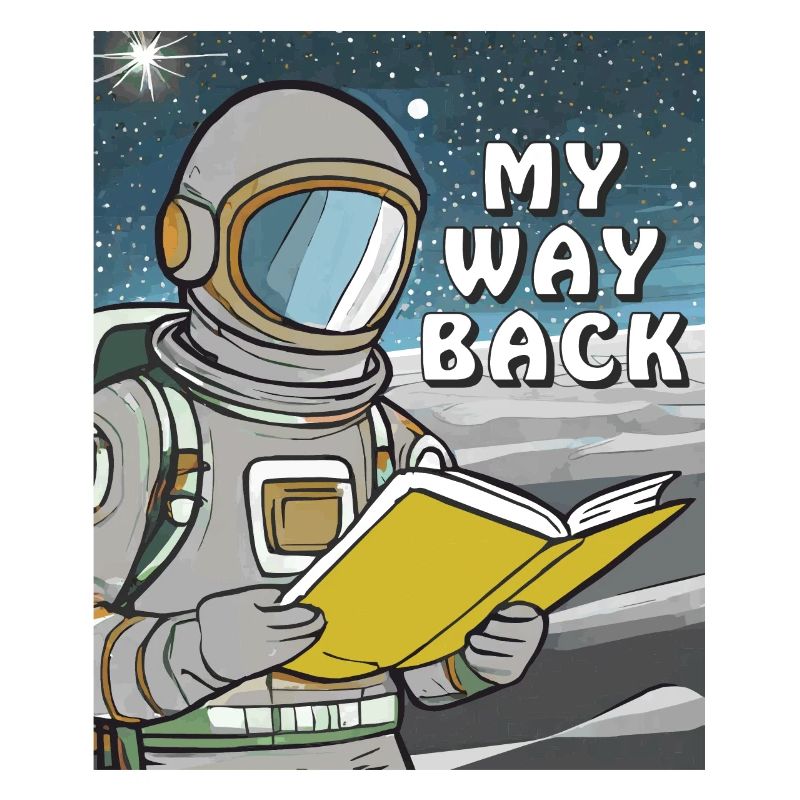 ASTRONAUT BUCH MY WAY BACK