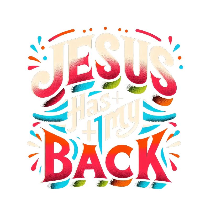 Jesus Has My Back 22