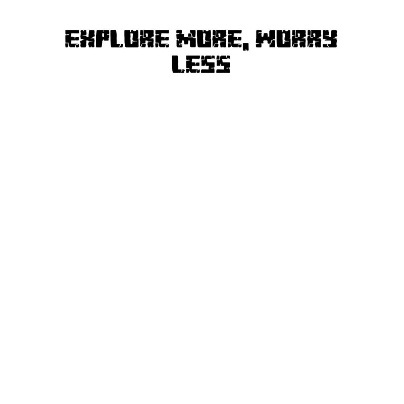 Wandern - Explore More, Worry Less