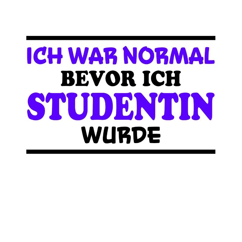 Studentin Spruch Universität Studentin Geschenk