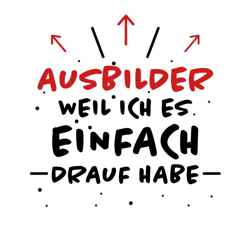 Ausbilder Spruch Beruf Lustiges Ausbilder Geschenk