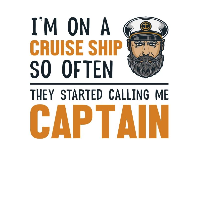 They Started Calling Me Captain Cruise Ship