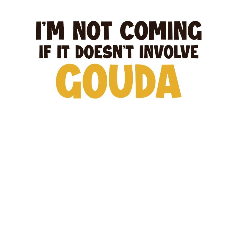 Ne vient pas s’il n’implique pas Gouda Maker