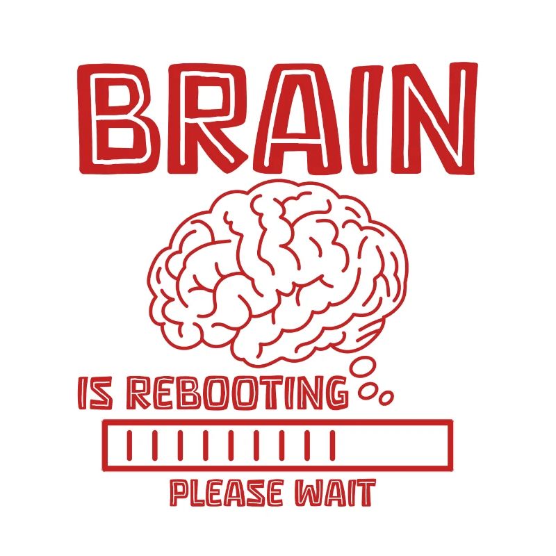 Brain Is Rebooting Please Wait 4