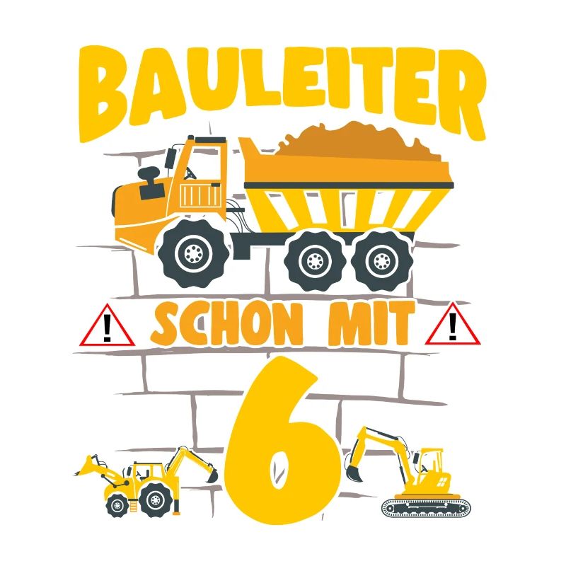 6. Geburtstag Bauleiter Mit 6 Bagger Kipplaster