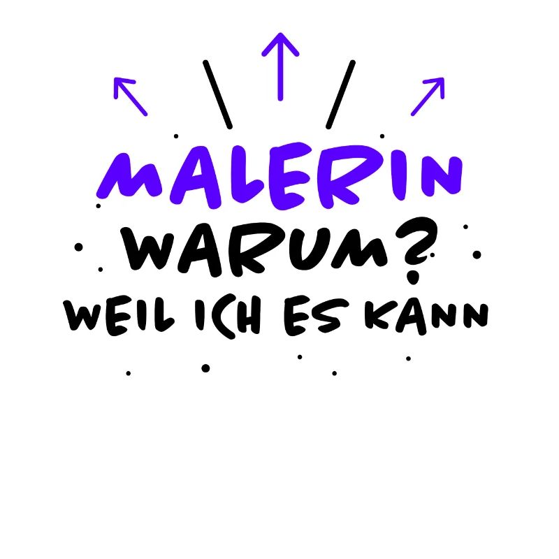Malerin Spruch Malermeister Beruf Malerin Geschenk
