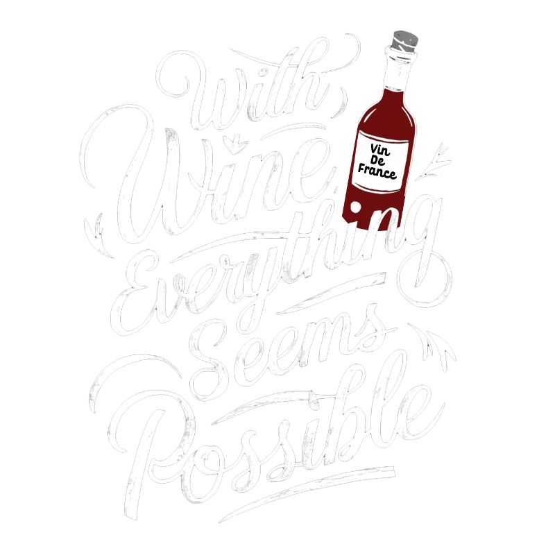 With wine everything is possible - humor