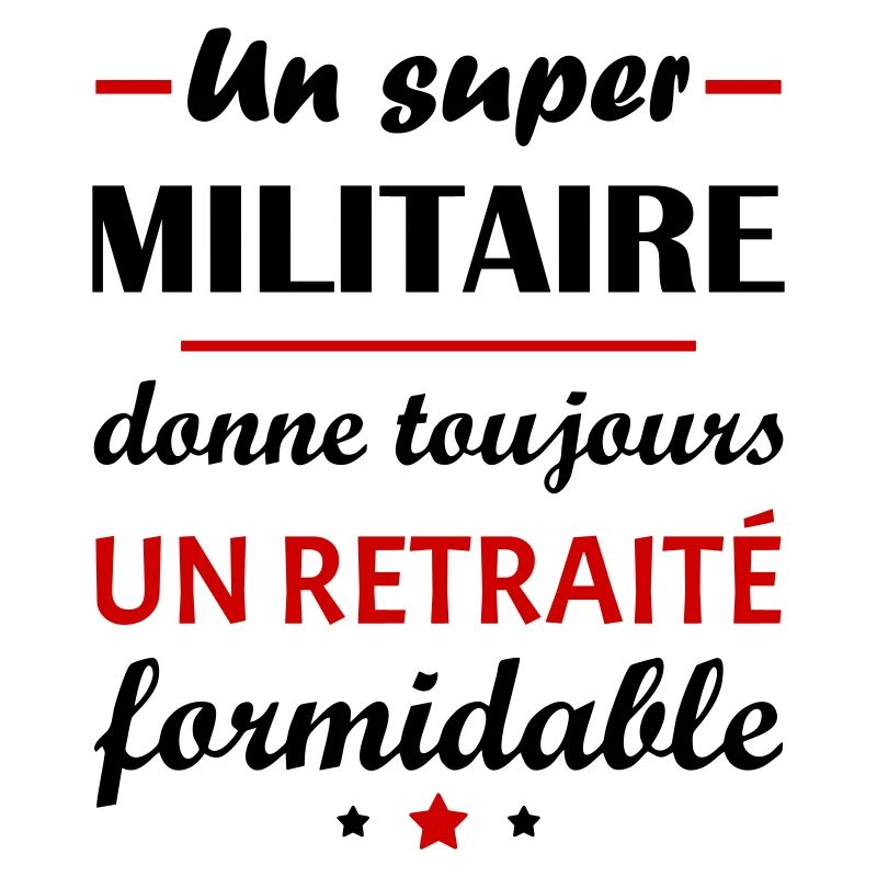 Un super militaire, retraité, cadeau retraite