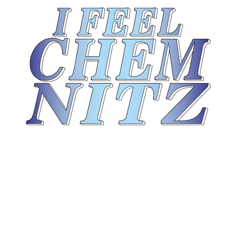 I FEEL CHEMNITZ