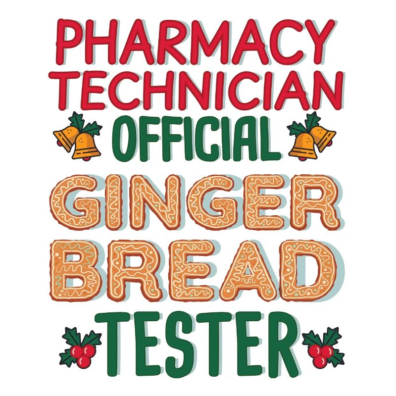 Pharmacy technician Xmas Gingerbread Christmas