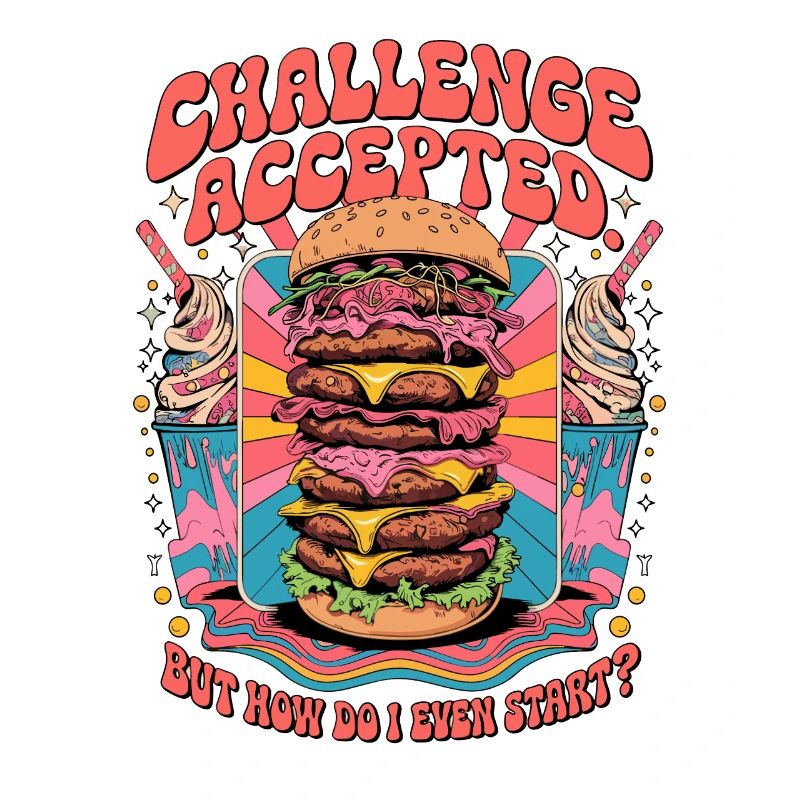 Burger Challenge Accepted