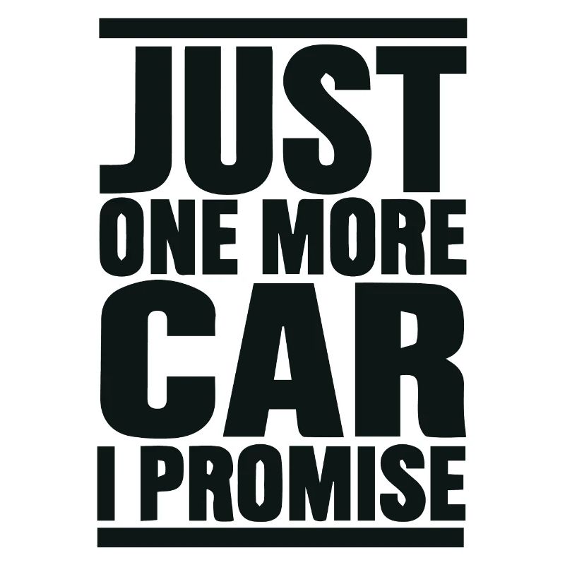 Nur noch ein Auto, das ich verspreche - Mechanic Car Lover