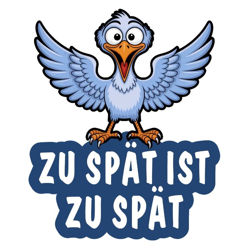 ZU SPÄT IST ZU SPÄT