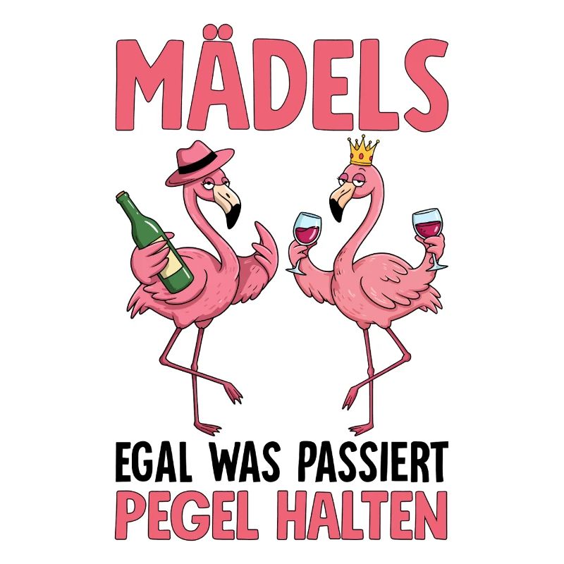 Mädels Egal Was Passiert Pegel Halten