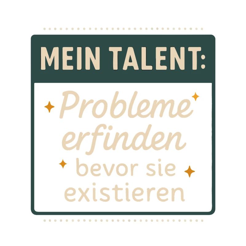 Talent! Inventing problems before they exist