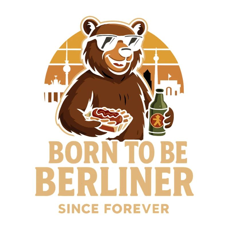 Born to be Berliner Bär mit Currywurst & Bier
