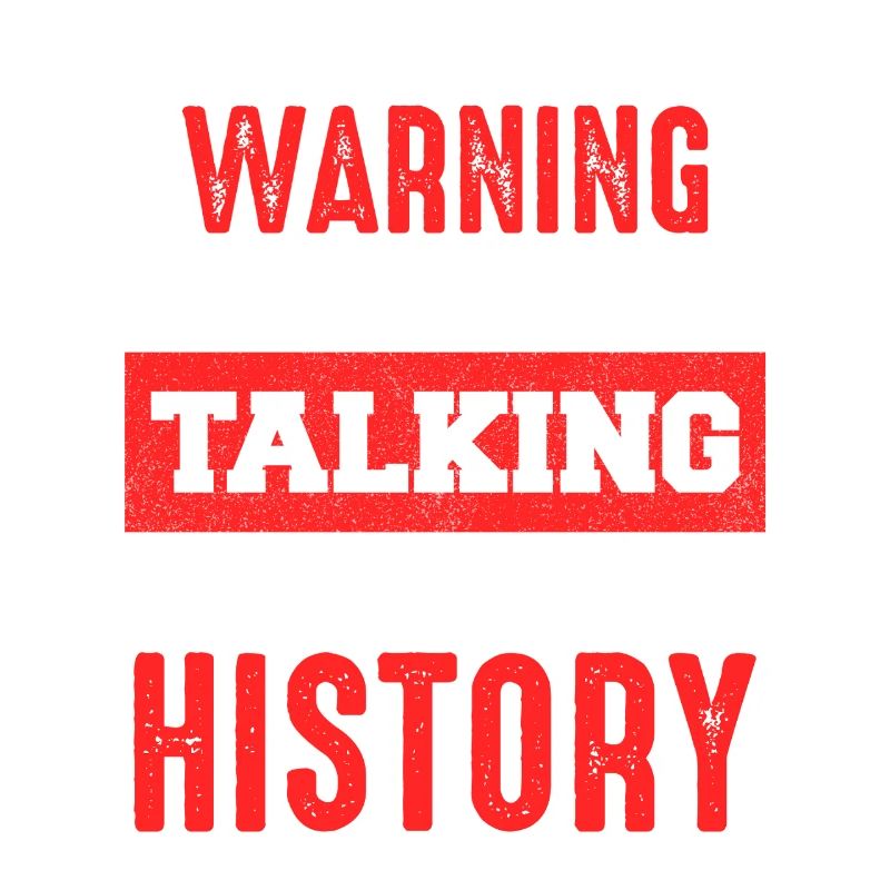 Warning History Talk Now