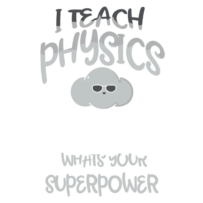 Physik Phyiker Physikstudent Physiklehrer