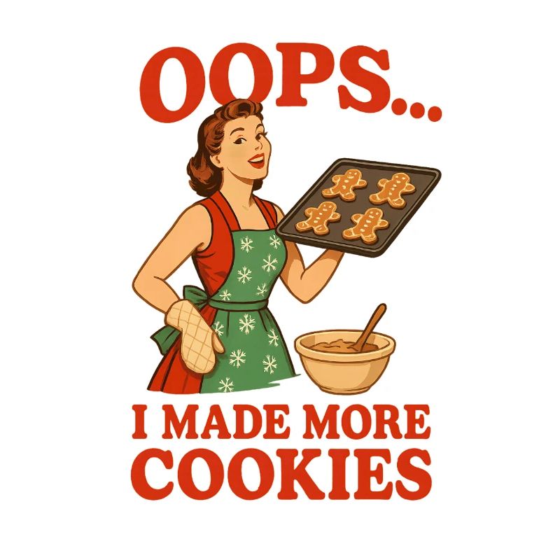 Oops I Made More Cookies