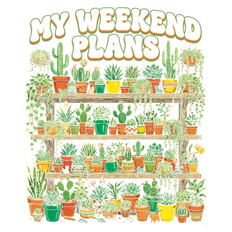 Funny Plant Succulent Cactus Weekend