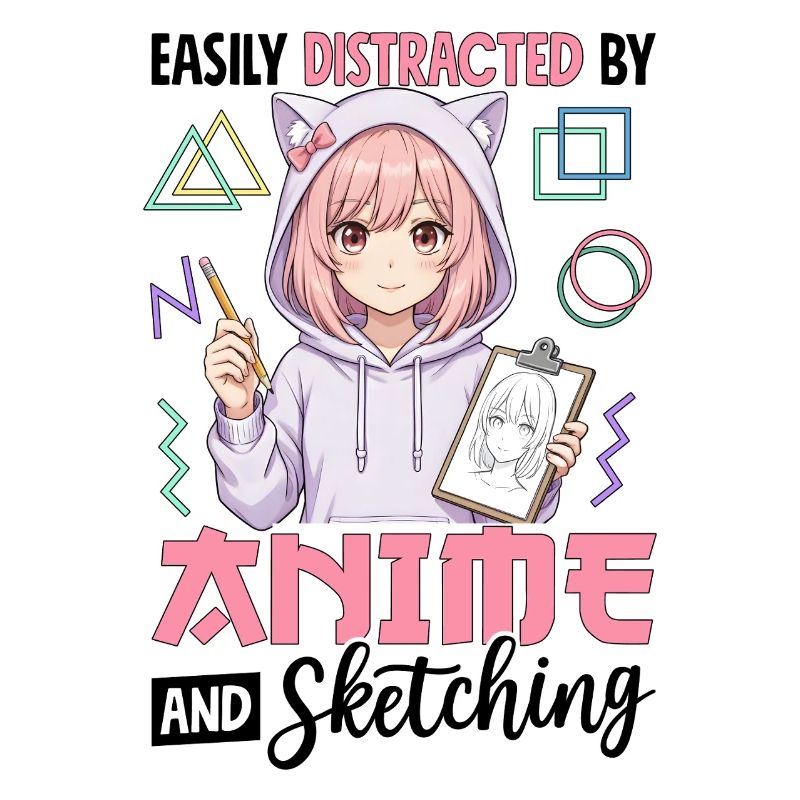 Easily Distracted By Anime And Sketching