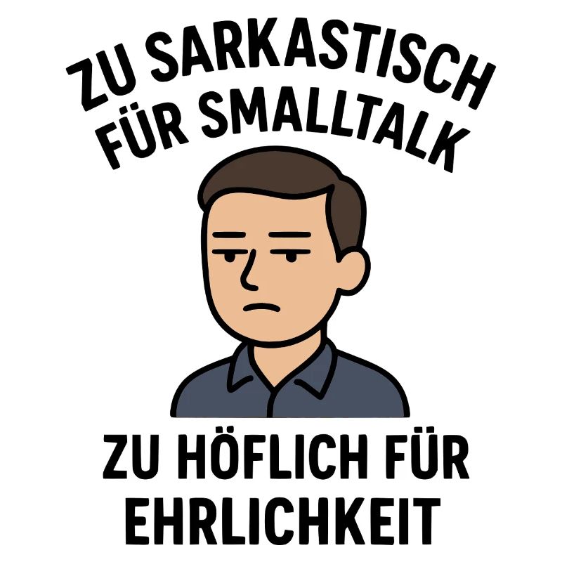 Sarkastisch - Höflich