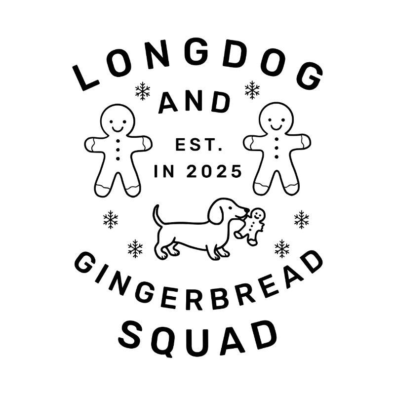Longdog & Gingerbread Squad