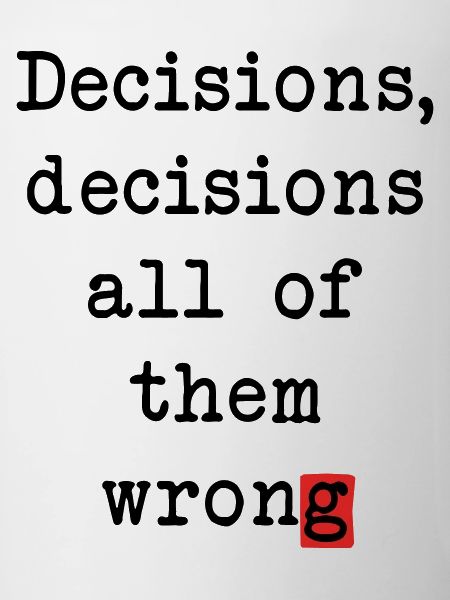 Wrong Decisions Club