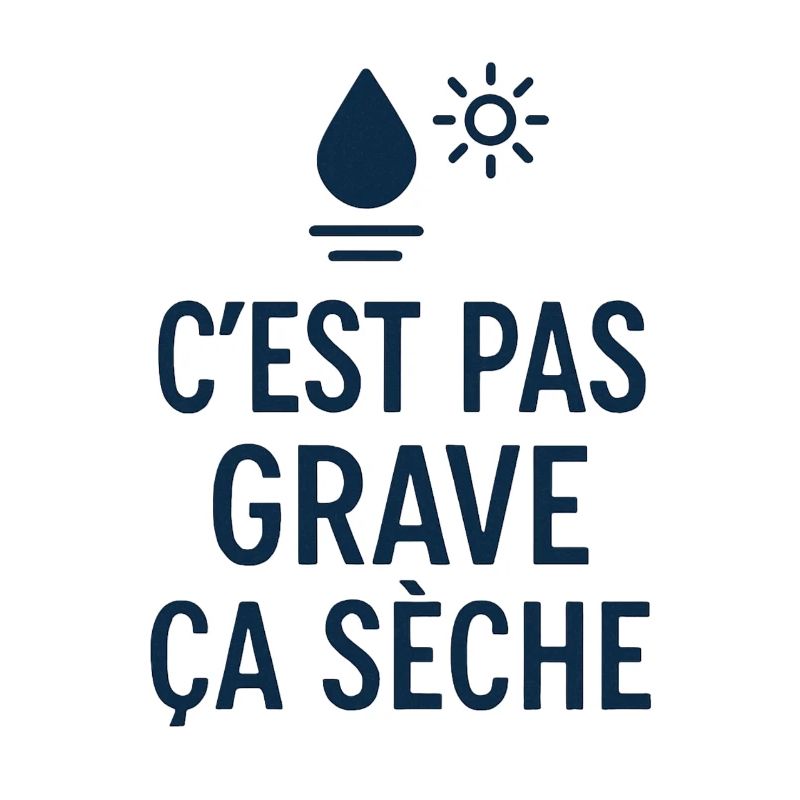 Marseille Humour C'est Pas Grave ça Sèche Sud