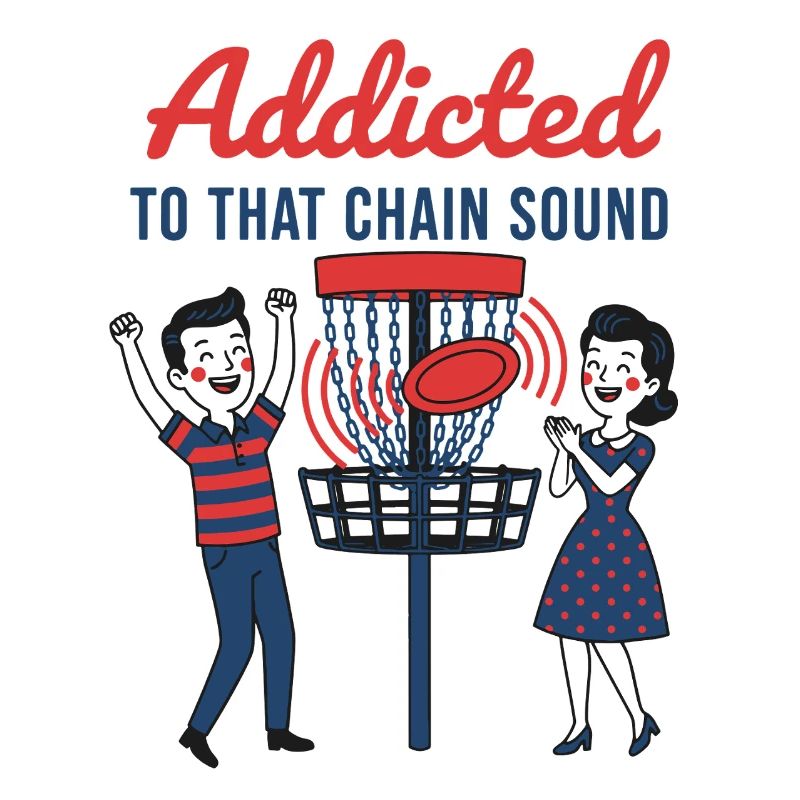 Addicted To That Chain Sound Disc Golf Flying Disc