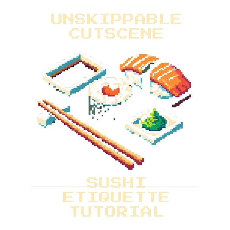 Unstoppable Cutscene | Sushi Etiquette Tutorial