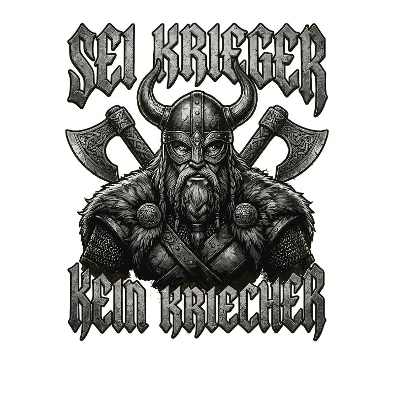 Sei Krieger kein Kriecher Wikinger Bart