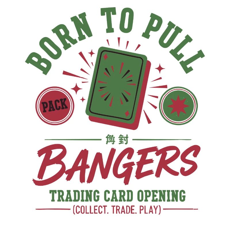 Born To Pull Bangers Ouverture de cartes à collectionner