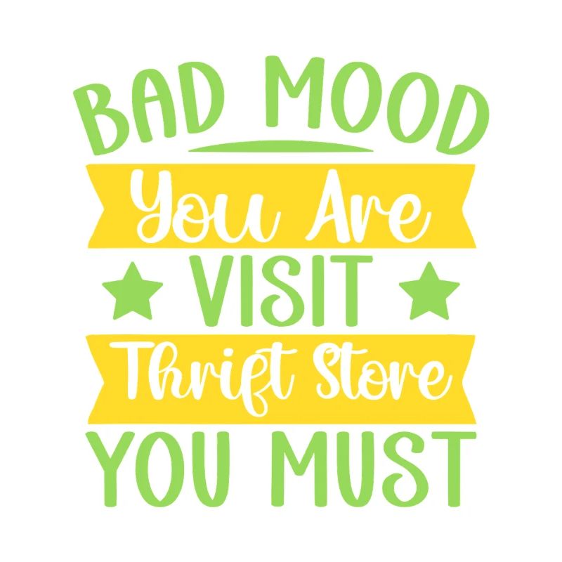 Thrift Shopper Bad Mood Visit Thrift Store Thrift