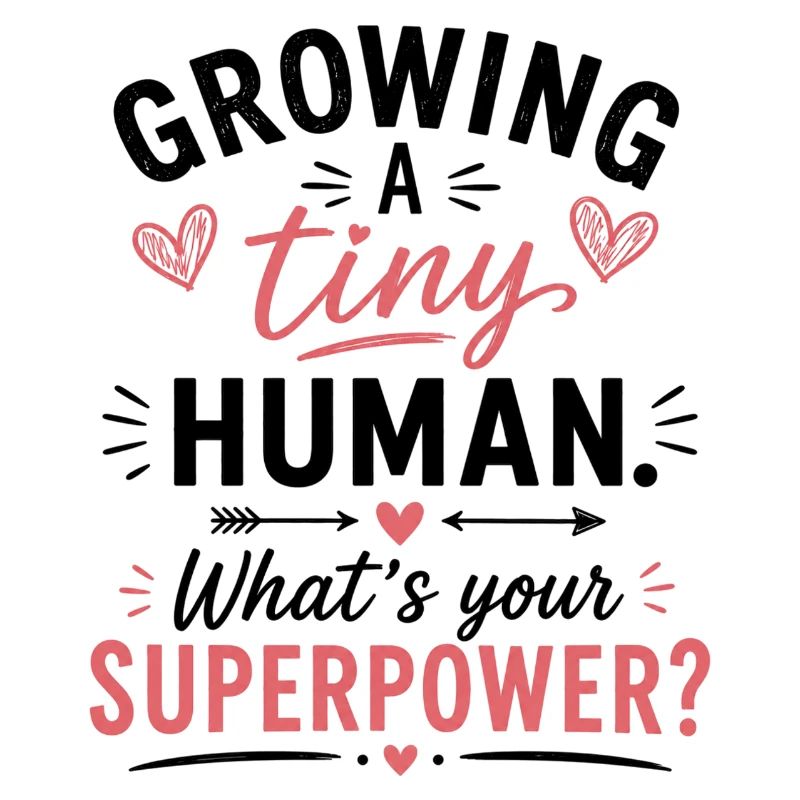 Growing A Tiny Human