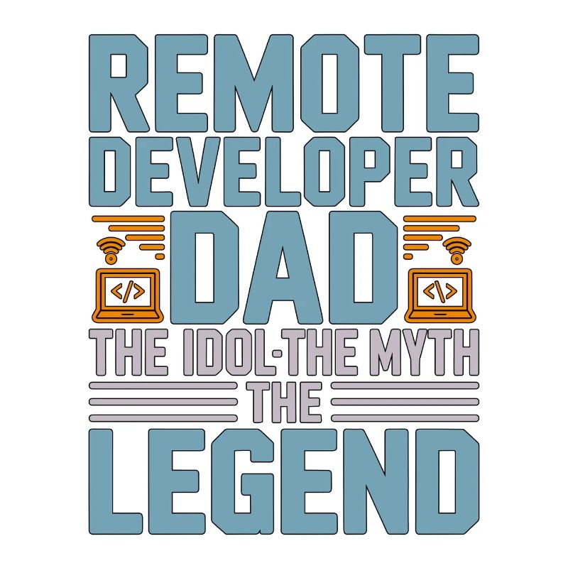 Remote Developer Dad The Idol The Web Developer