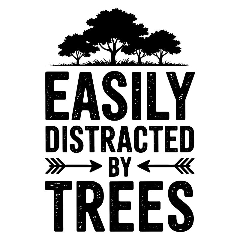 Tree Sayings Tree Funny Trees Gift
