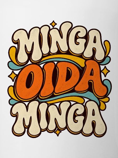 Minga Oida Minga – Retro München Spruch