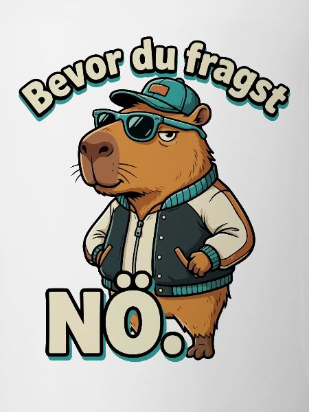 Bevor Du Fragst Nein Capybara