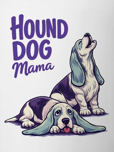 Hound Dog Mama