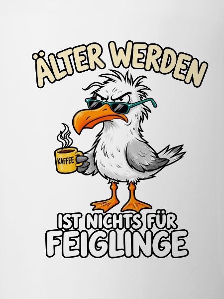 Älter Werden Feiglinge? Nicht!