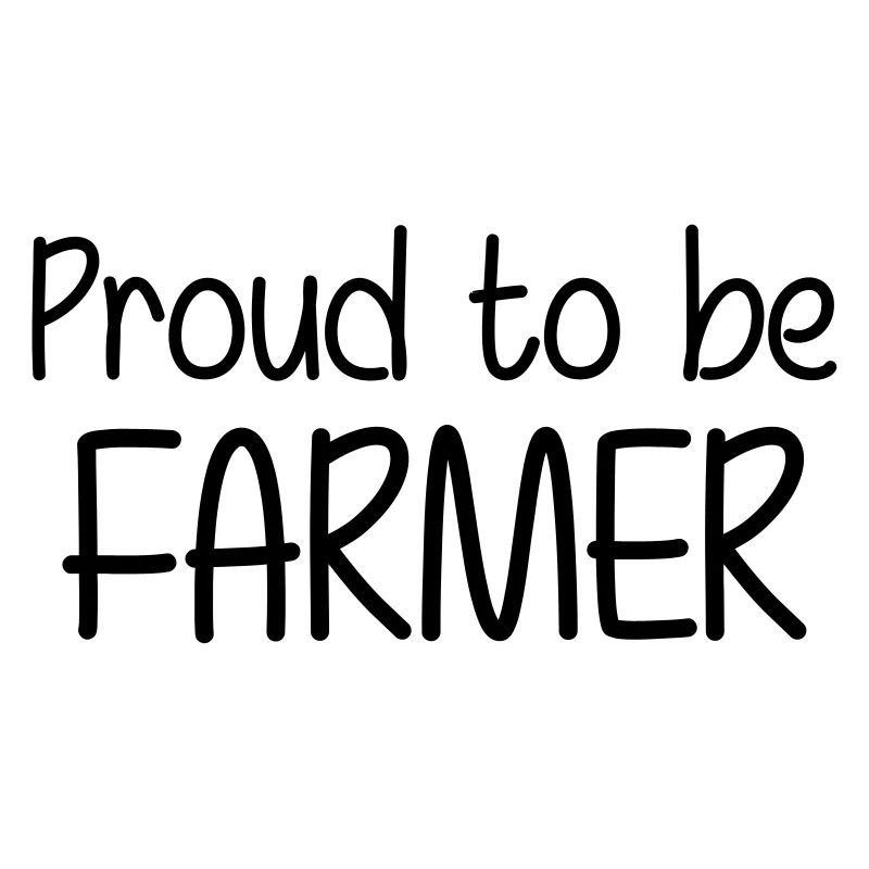 Proud to be Farmer